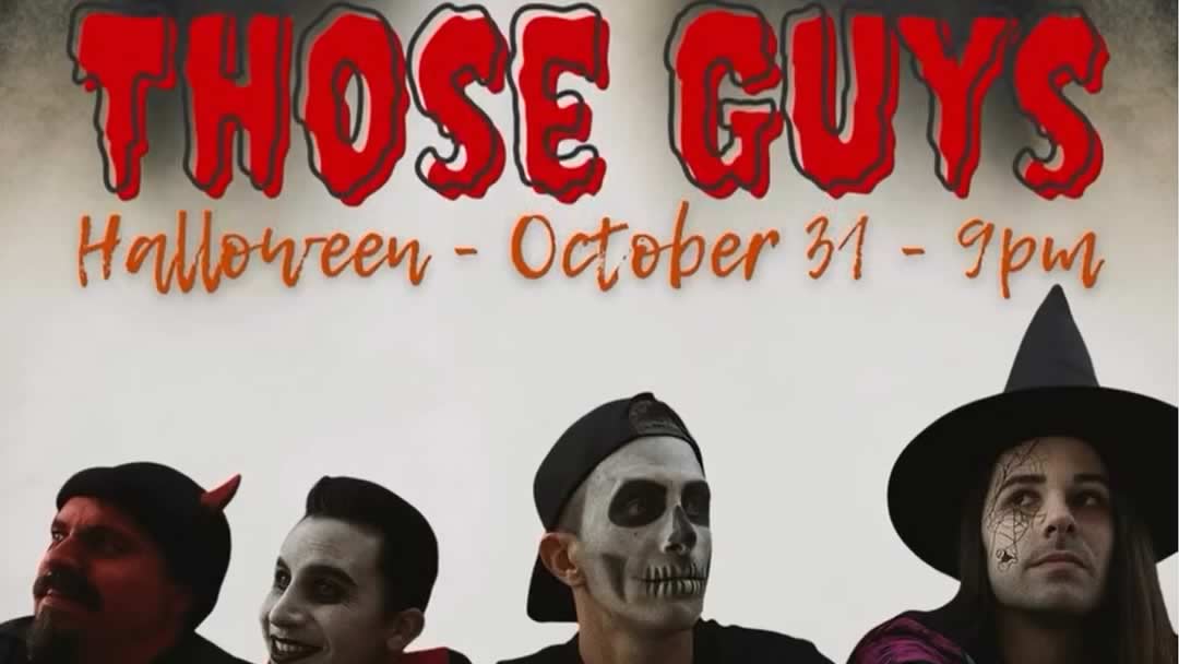 Halloween Party – Those Guys